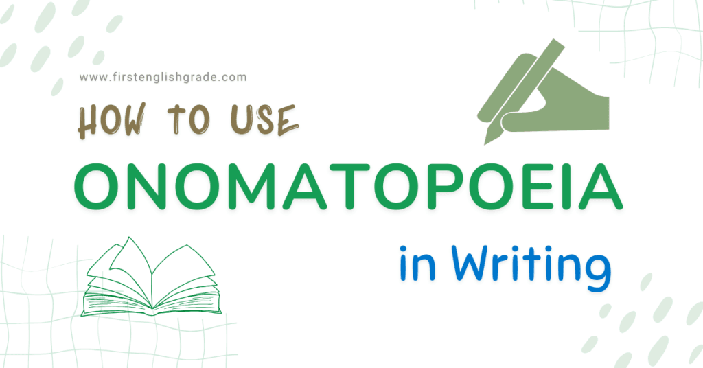 How to Use Onomatopoeia in Writing