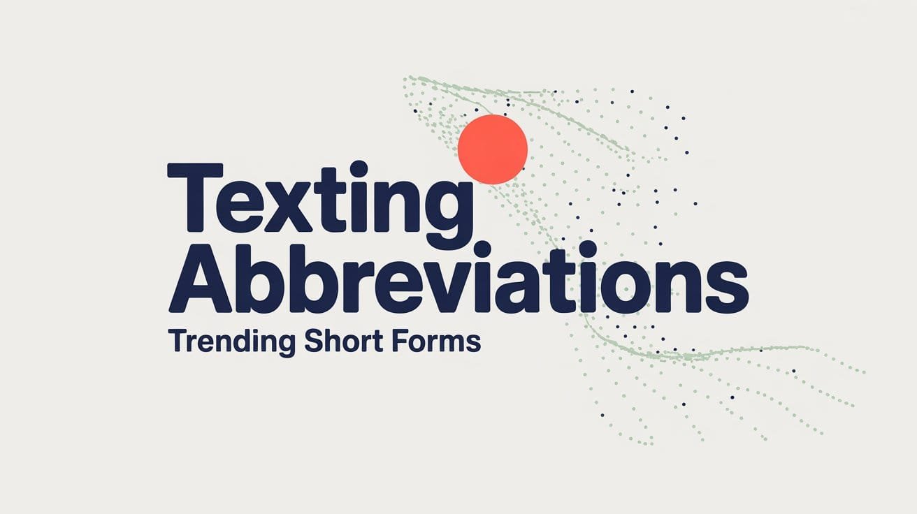 Trending Texting Abbreviations
