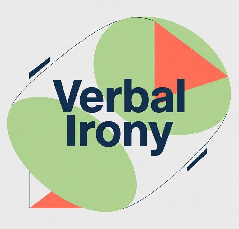 Verbal Irony Definition and Examples