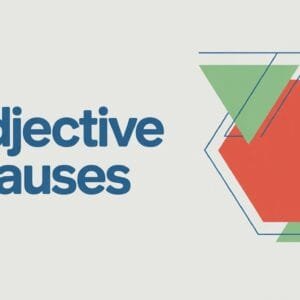 Adjective Clauses in English