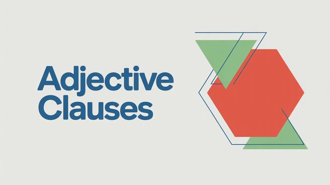Adjective Clauses in English