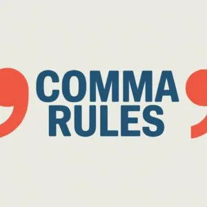 Comma Rules in English Grammar