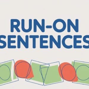 Run-on Sentences