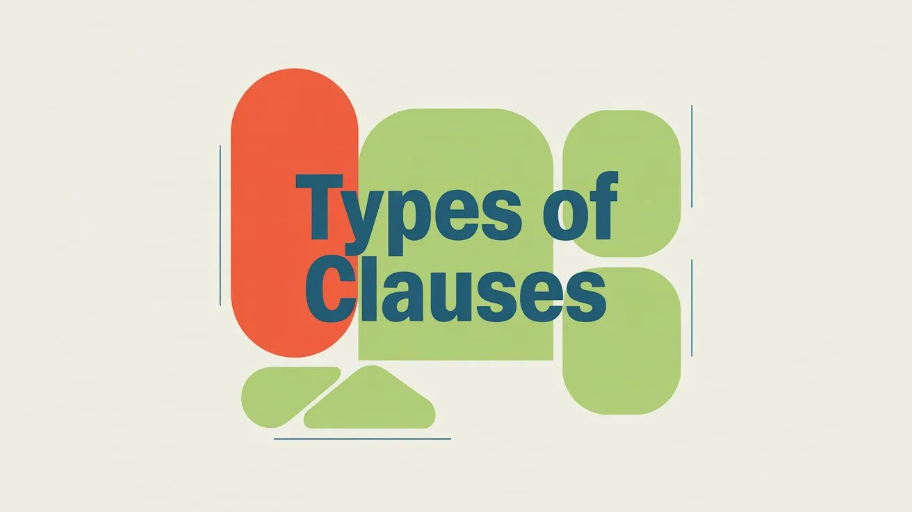 Types of Clauses in English Grammar