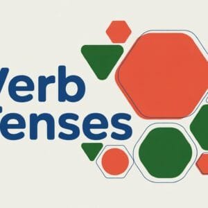 Verb Tenses in English Grammar