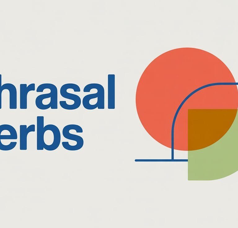 What Are Phrasal Verbs