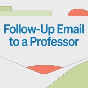 Follow-Up Email to a Professor