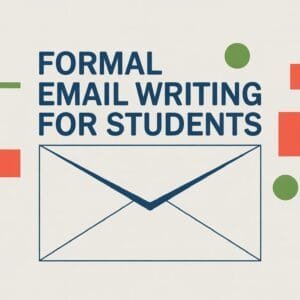 Formal Email Writing for Students