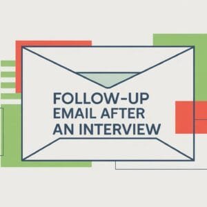 Follow-Up Email After an Interview