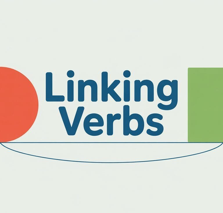 Linking Verbs in English Grammar