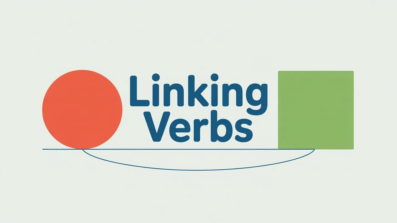 Linking Verbs in English Grammar