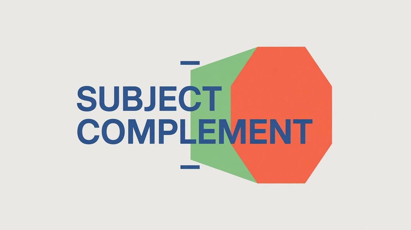 Subject Complement in English Grammar
