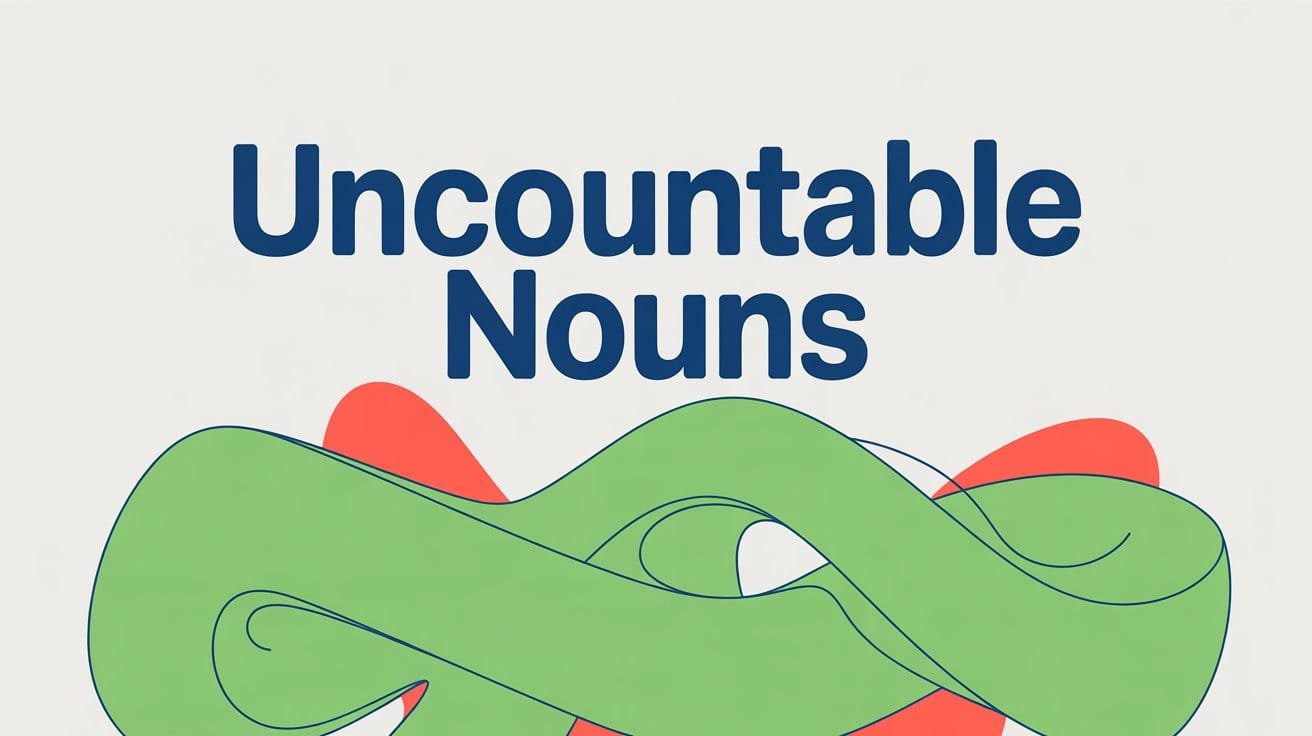 Uncountable Nouns