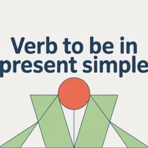 Verb to Be in Present Simple Tense