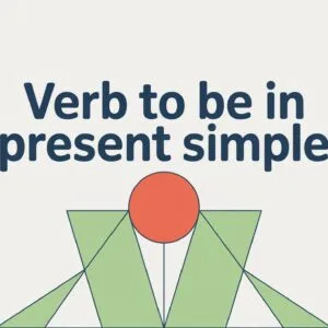Verb to Be in Present Simple Tense