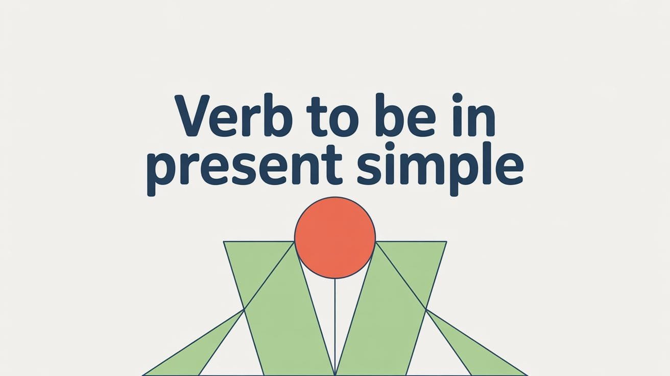 Verb to Be in Present Simple Tense