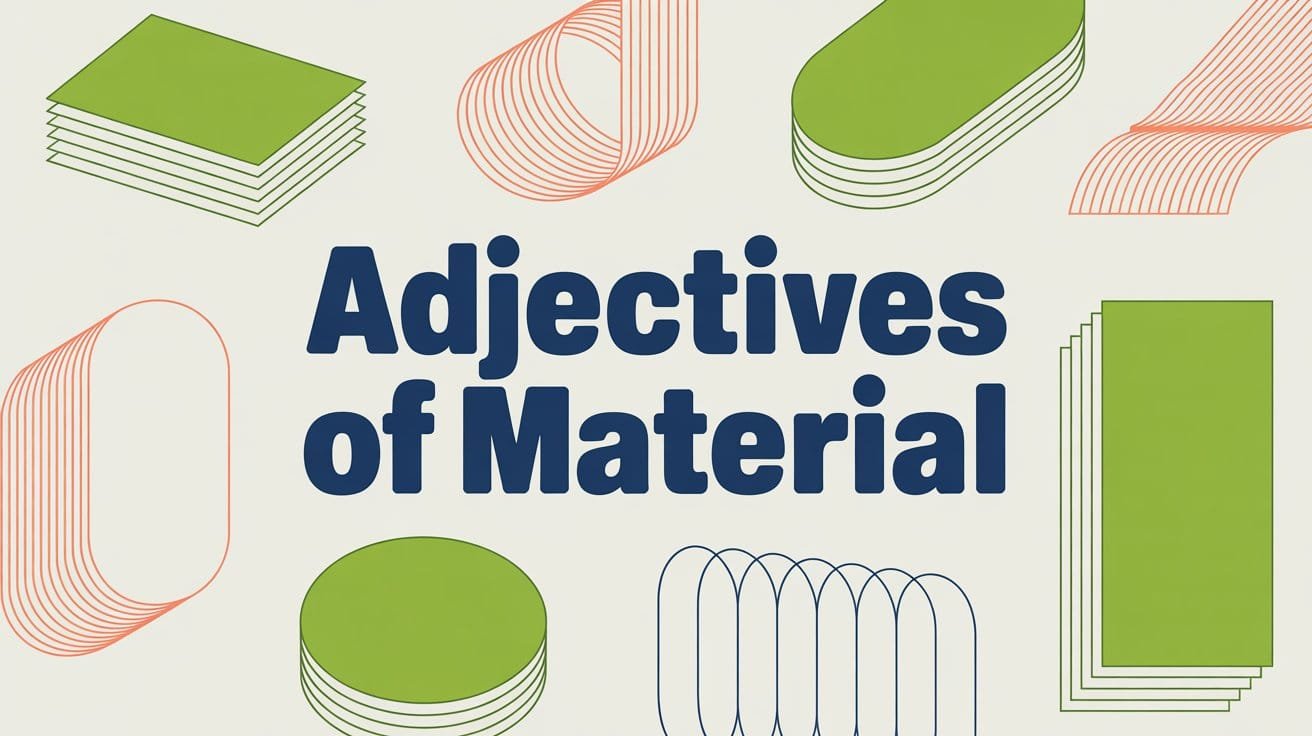 Adjectives of Material