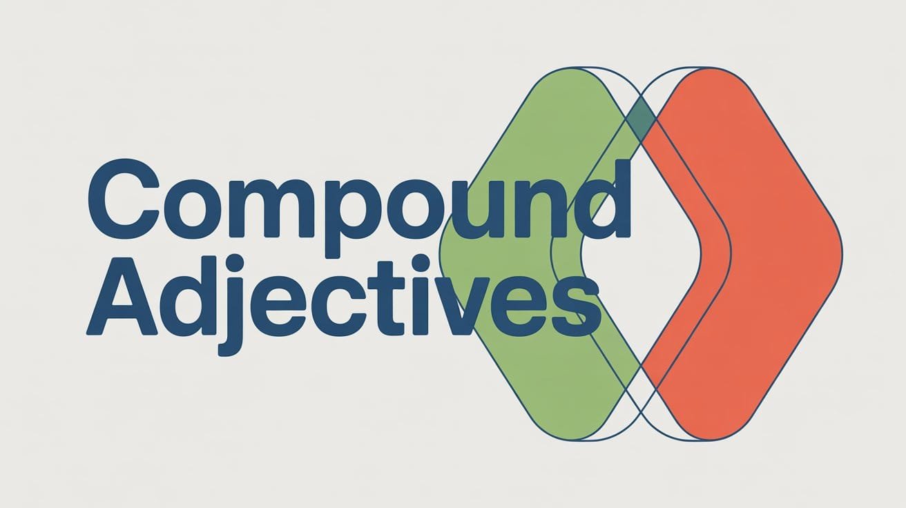 Compound Adjectives in English
