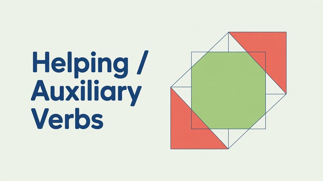 Helping Verbs Auxiliary Verbs
