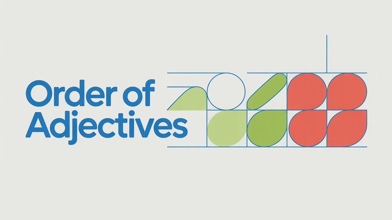 Order of Adjectives in English