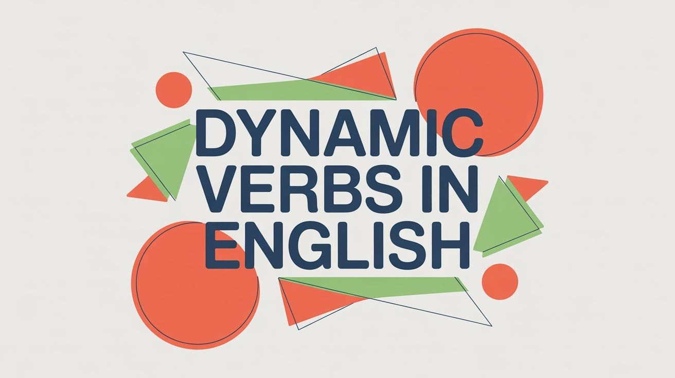 Dynamic Verbs in English
