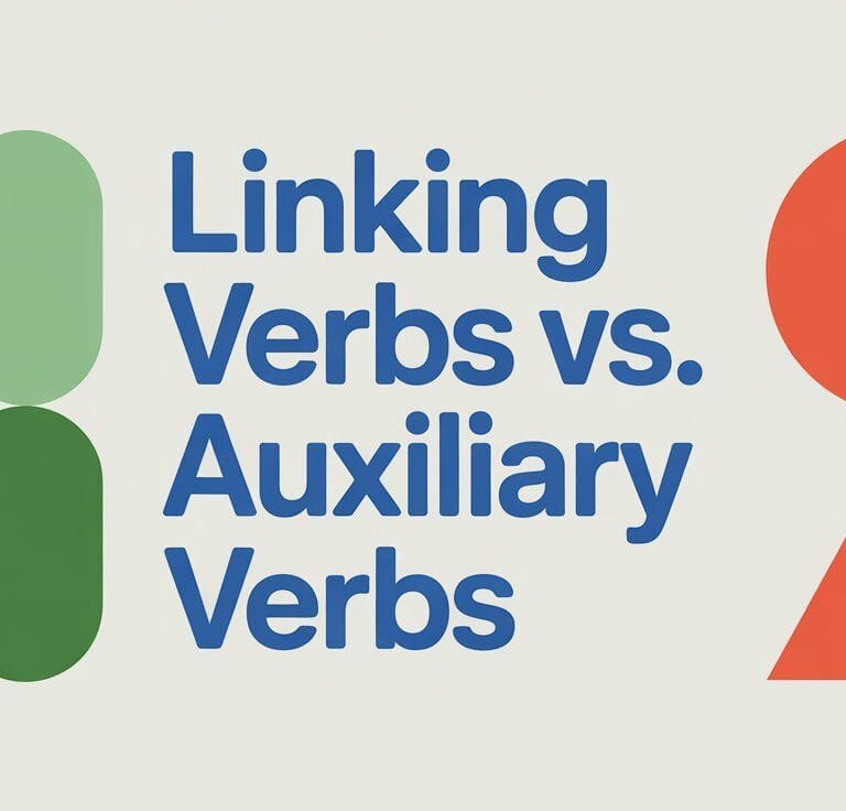 Linking Verbs vs Auxiliary Verbs