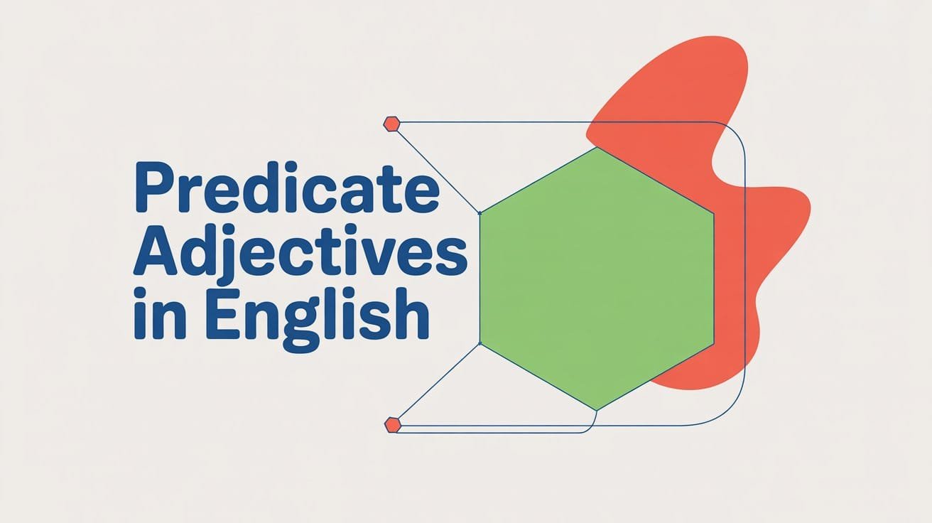 Predicate Adjectives in English