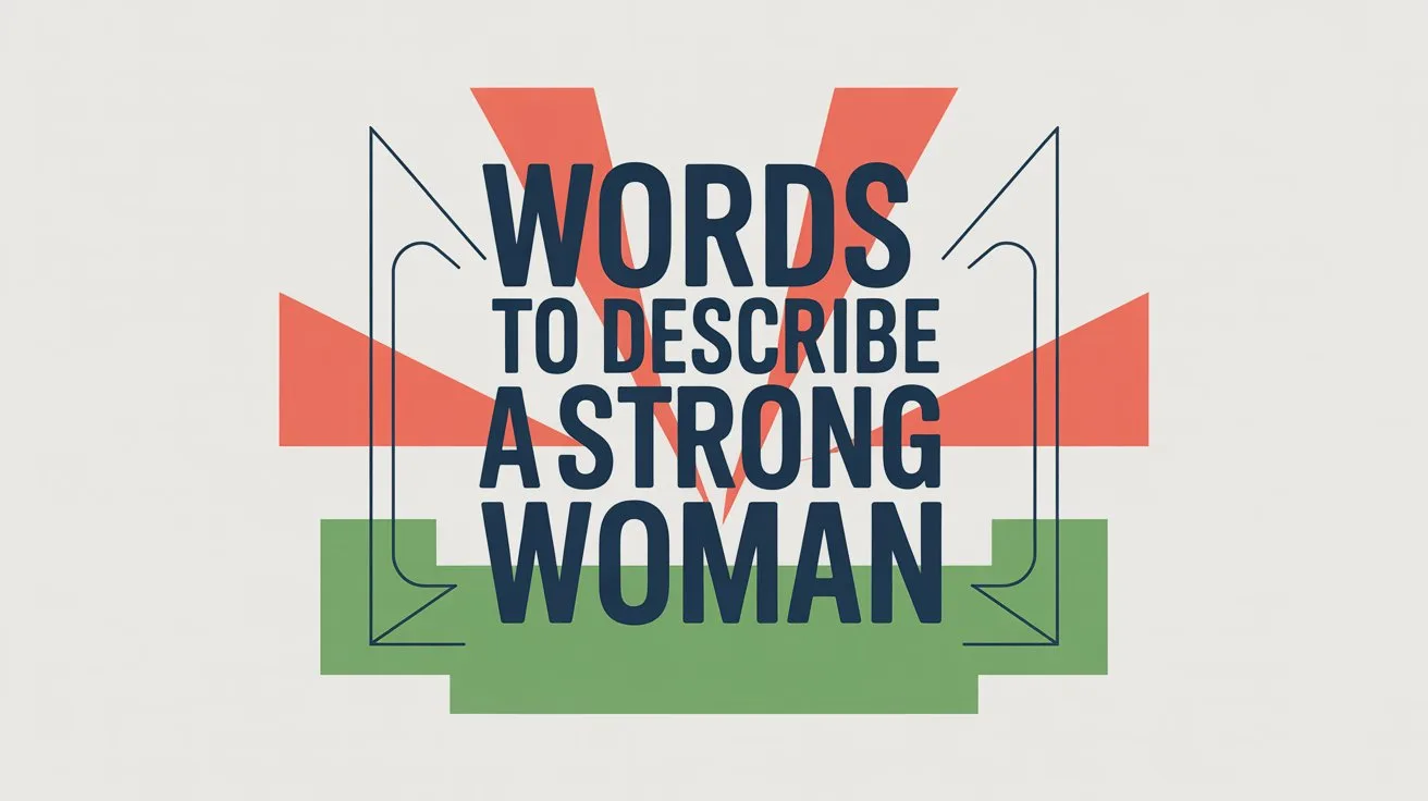 Words to Describe a Strong Woman