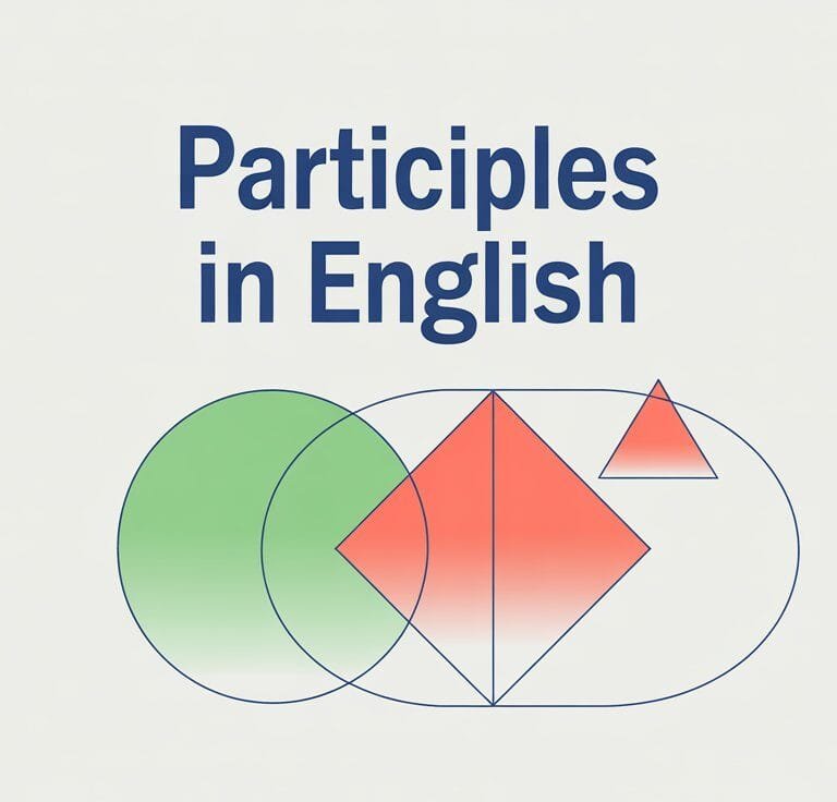 Participles in English Grammar
