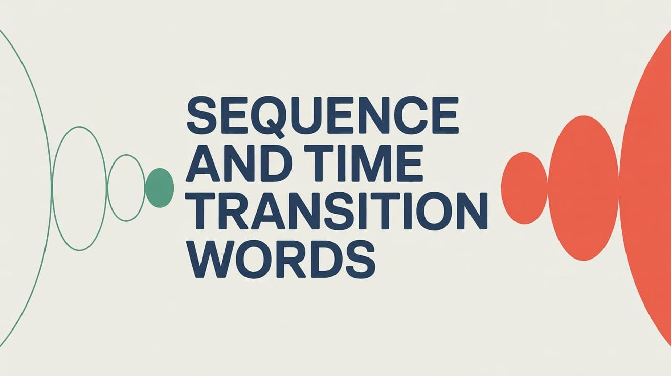 Sequence and Time Transition Words