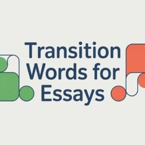 Transition Words for Essays