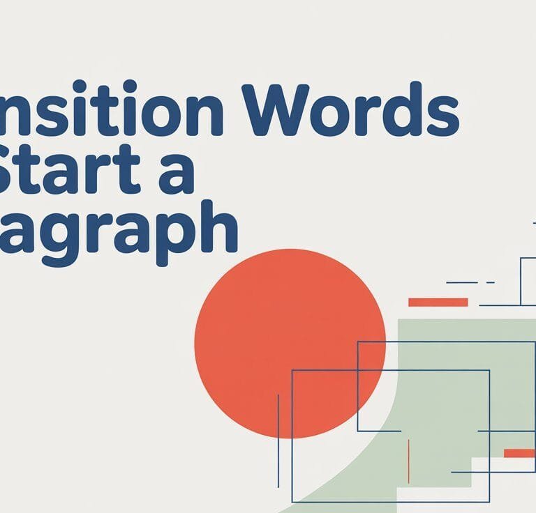 Transition Words to Start a Paragraph