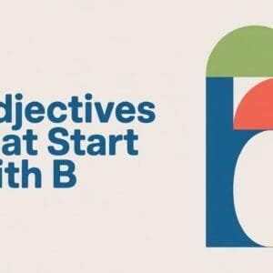 Adjectives That Start With B