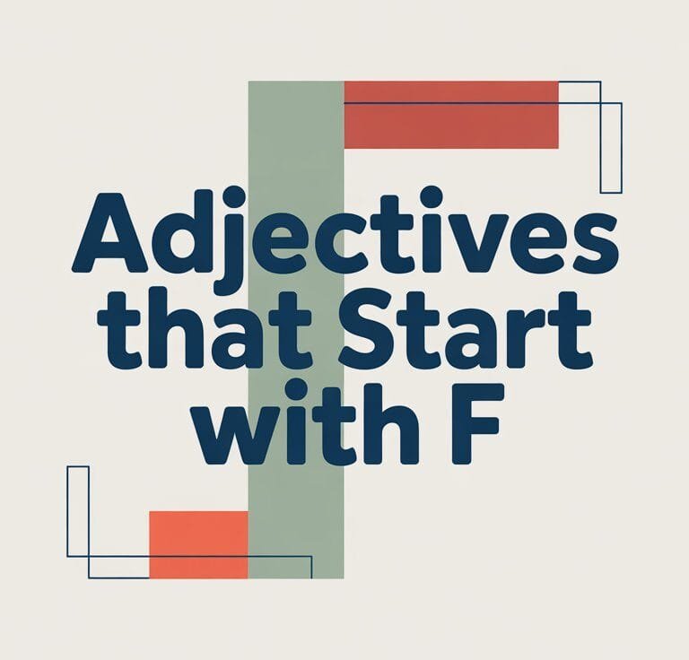 Adjectives That Start With F
