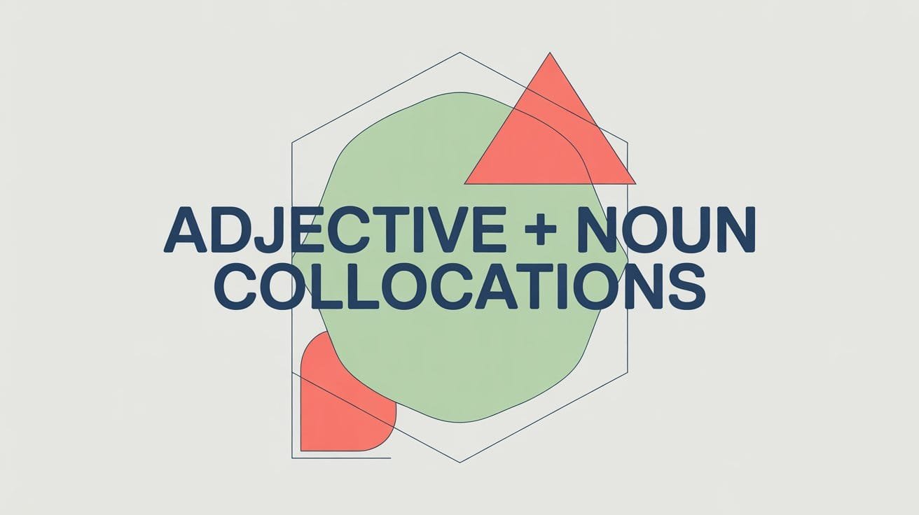 Adjective Noun Collocations