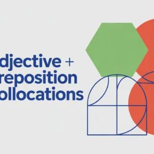 Adjective Preposition Collocations