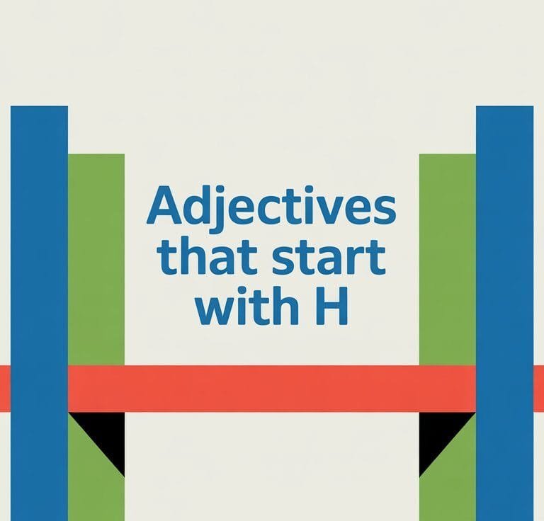 Adjectives That Start With H