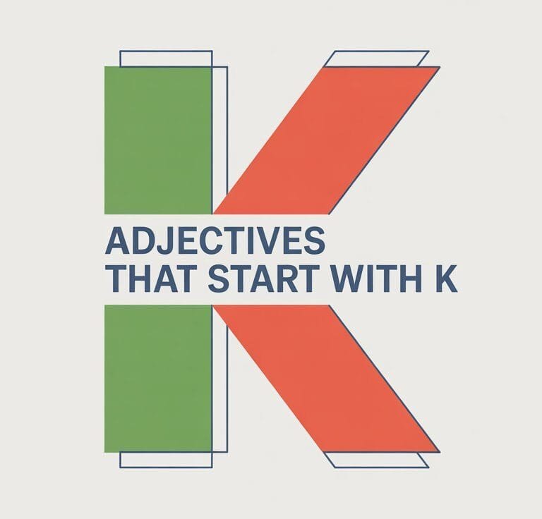 Adjectives That Start With K