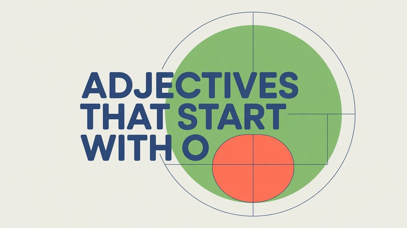 Adjectives That Start With O