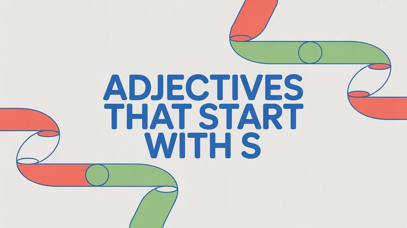 Adjectives That Start With S