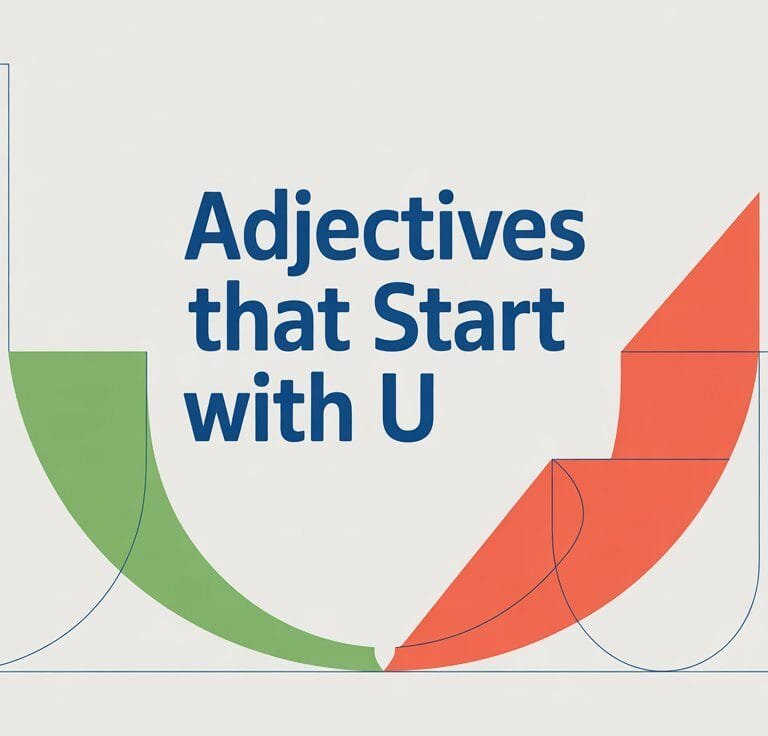 Adjectives That Start With U