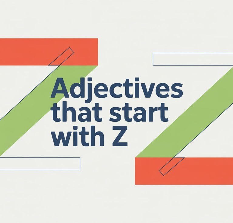 Adjectives That Start With Z