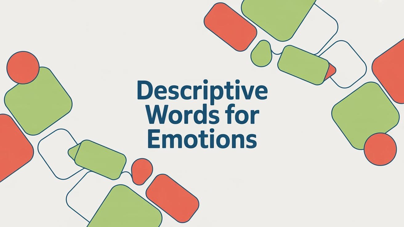 Descriptive Words for Emotions
