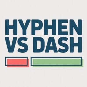 Hyphen vs Dash