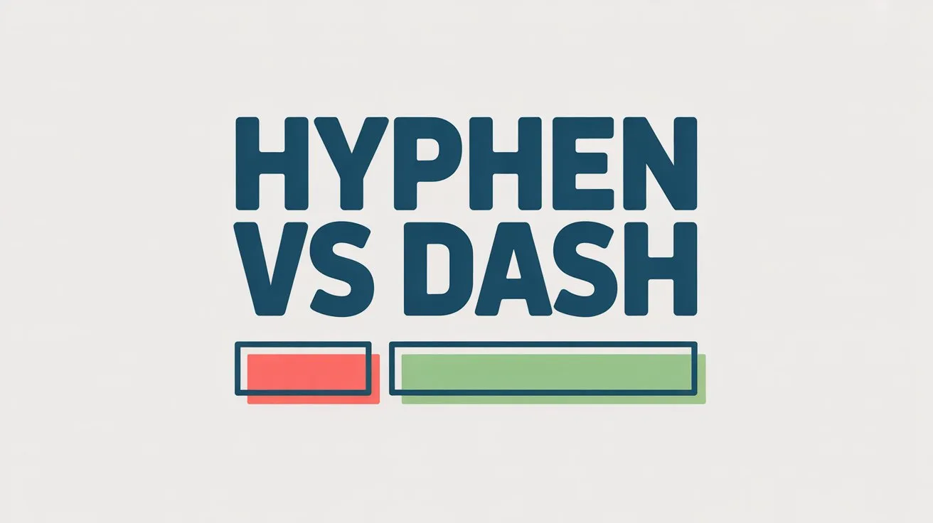 Hyphen vs Dash