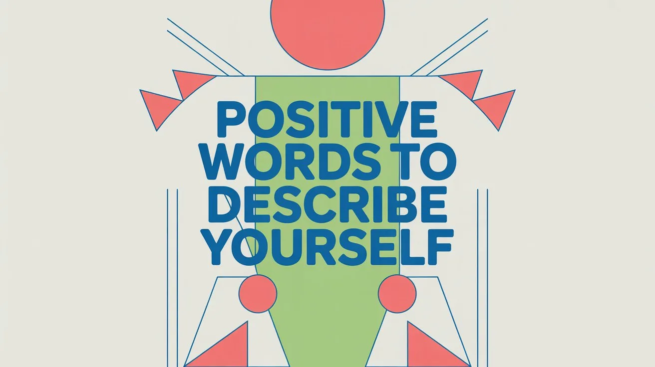 Positive Words to Describe Yourself