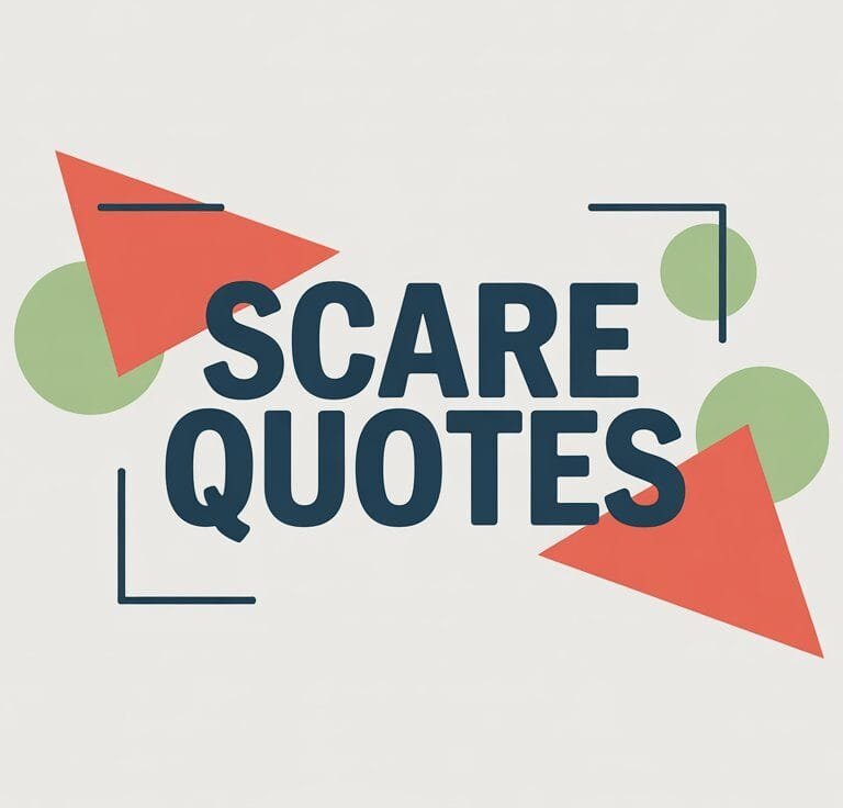 Scare Quotes in Writing