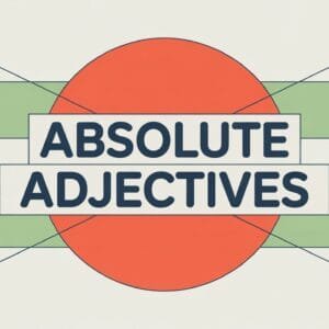 Absolute Adjectives in English