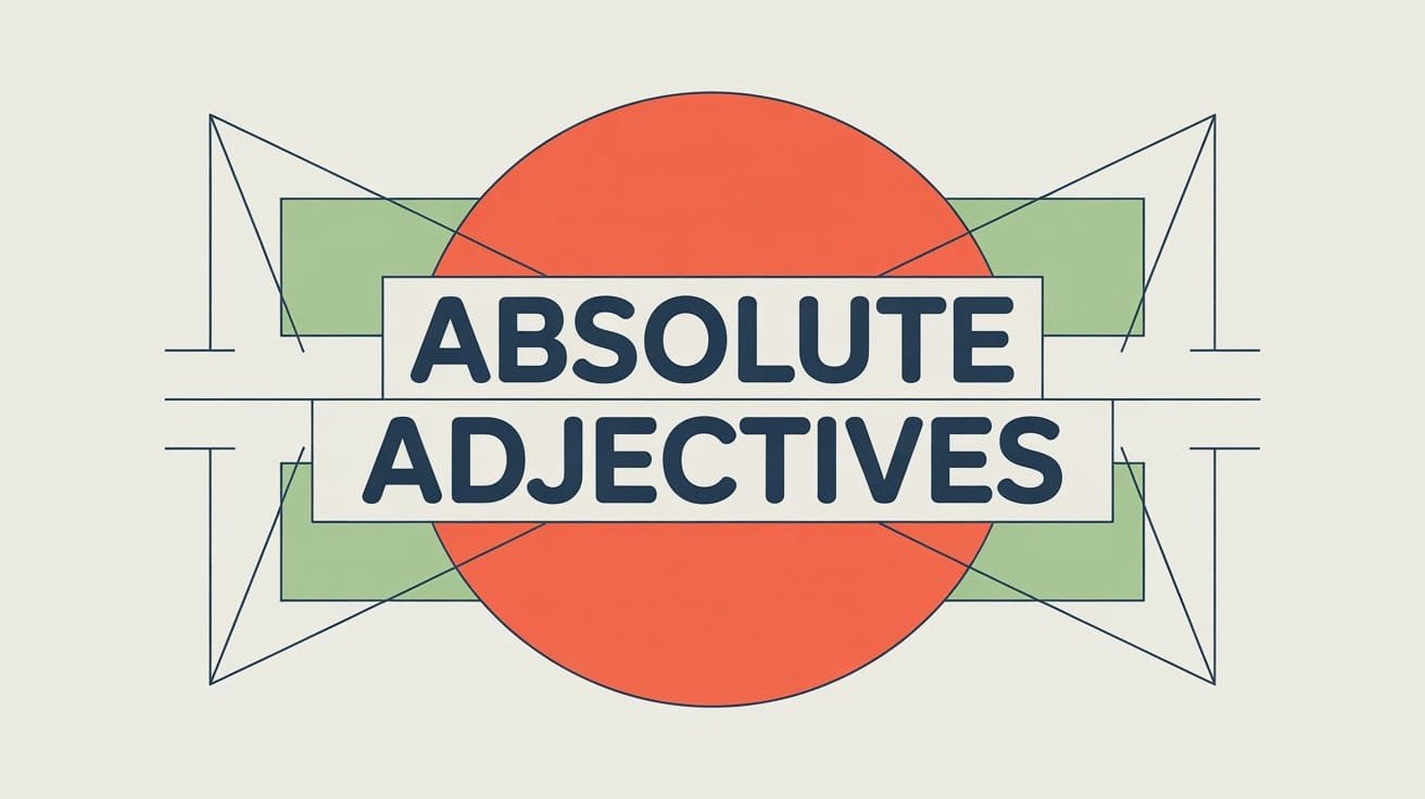 Absolute Adjectives in English