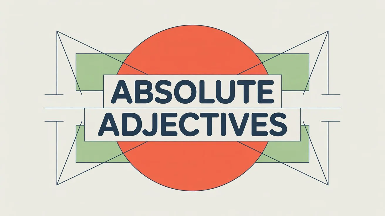 Absolute Adjectives in English